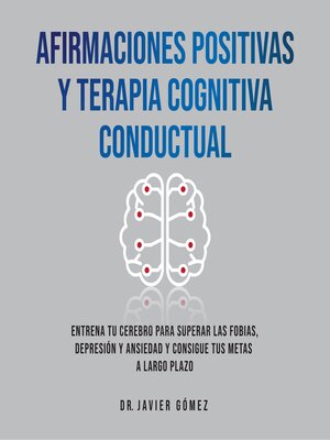 cover image of Afirmaciones Positivas Y Terapia Cognitiva Conductual